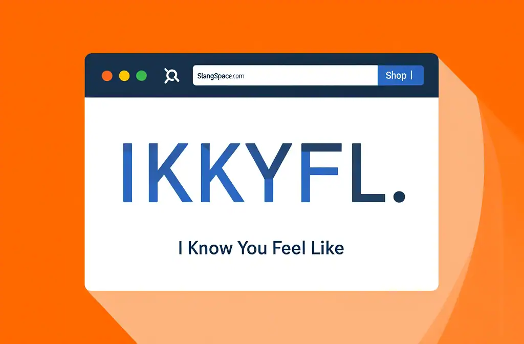 IKYFL Meaning
