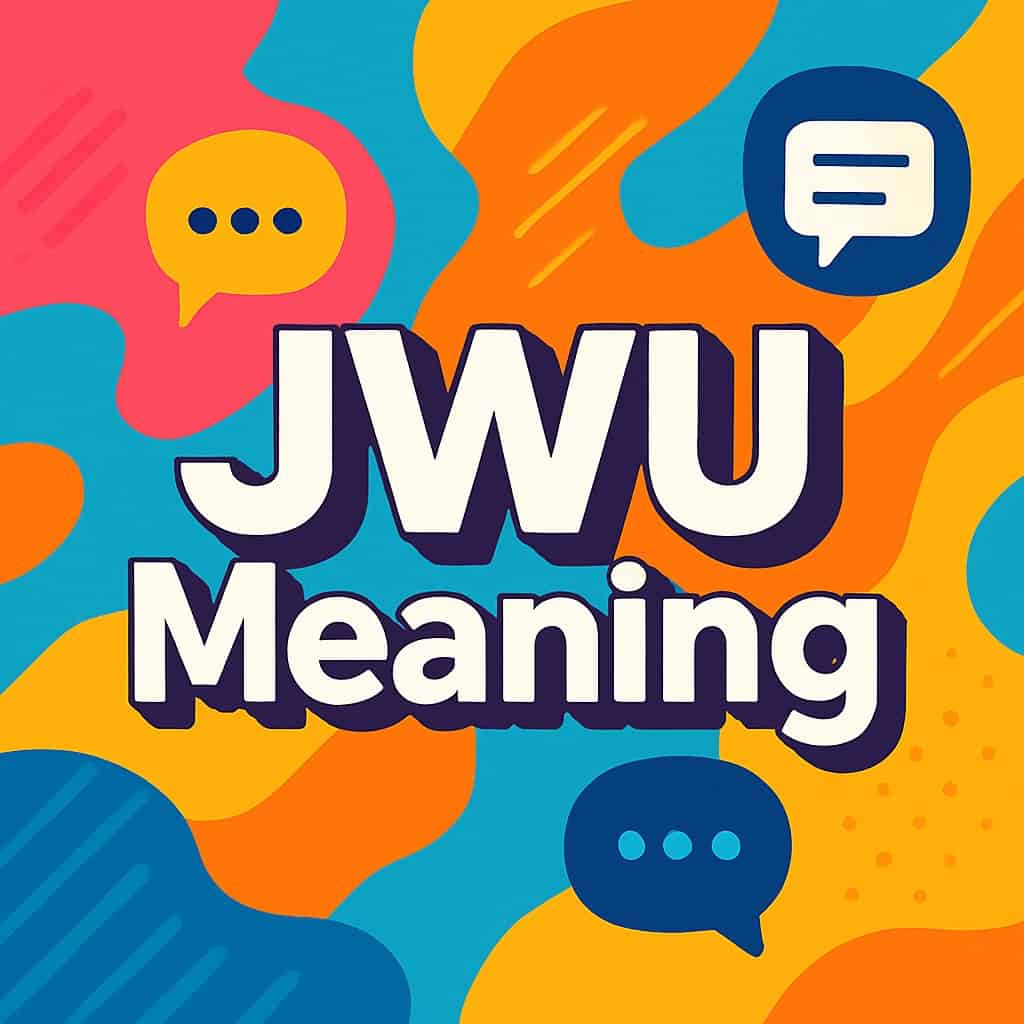JWU Meaning