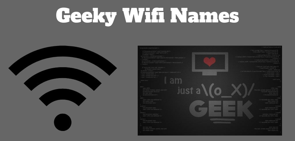 Geeky Wifi Names