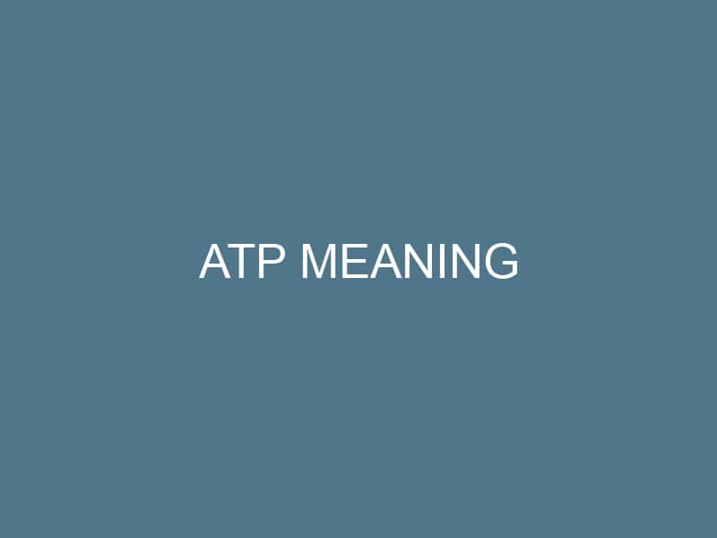 ATP Meaning