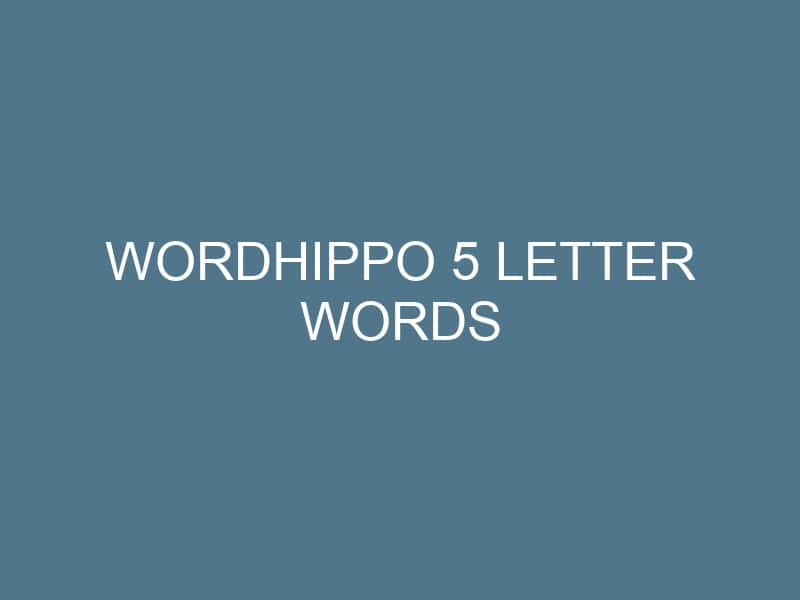 Wordhippo 5 Letter Words