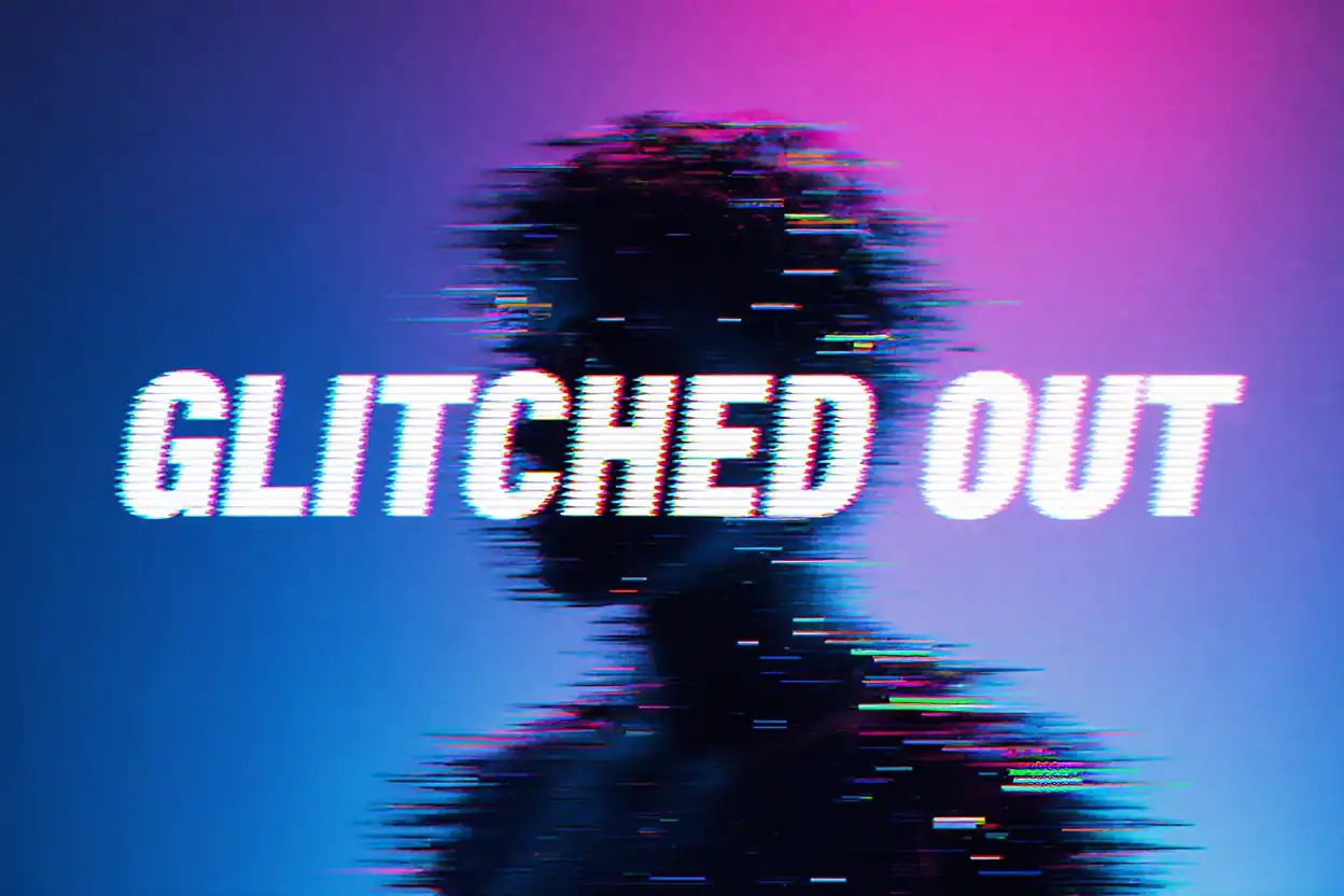 Glitched Out